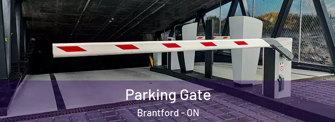 Parking Gate Brantford - ON