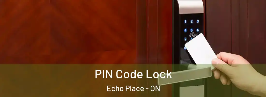 PIN Code Lock Echo Place - ON