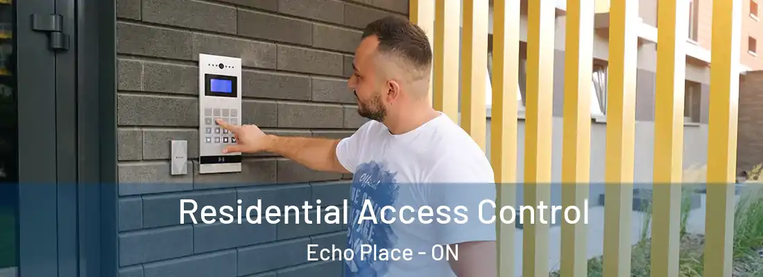 Residential Access Control Echo Place - ON