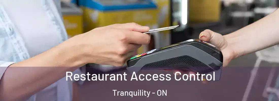 Restaurant Access Control Tranquility - ON