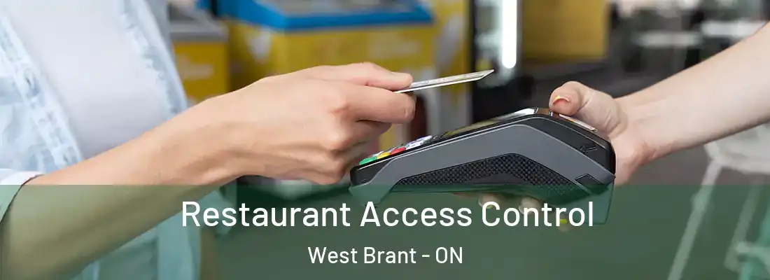 Restaurant Access Control West Brant - ON