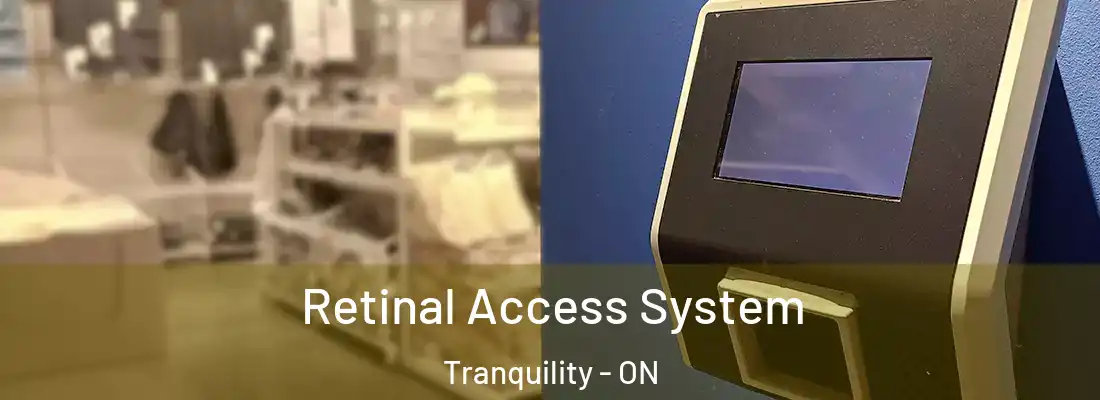 Retinal Access System Tranquility - ON