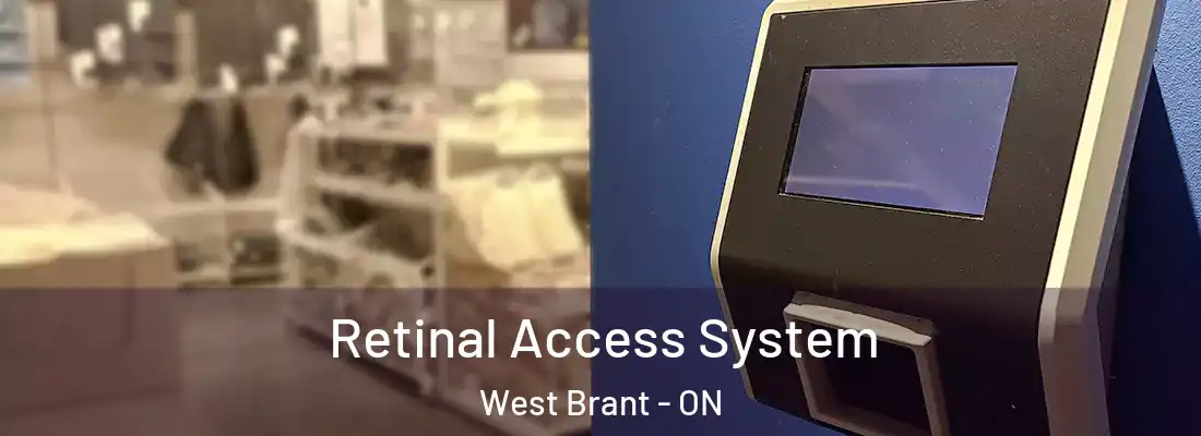 Retinal Access System West Brant - ON