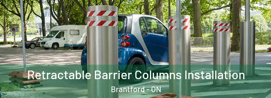 Retractable Barrier Columns Installation Brantford - ON