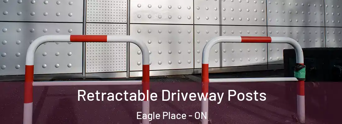  Retractable Driveway Posts Eagle Place - ON