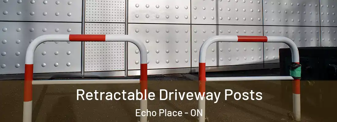 Retractable Driveway Posts Echo Place - ON