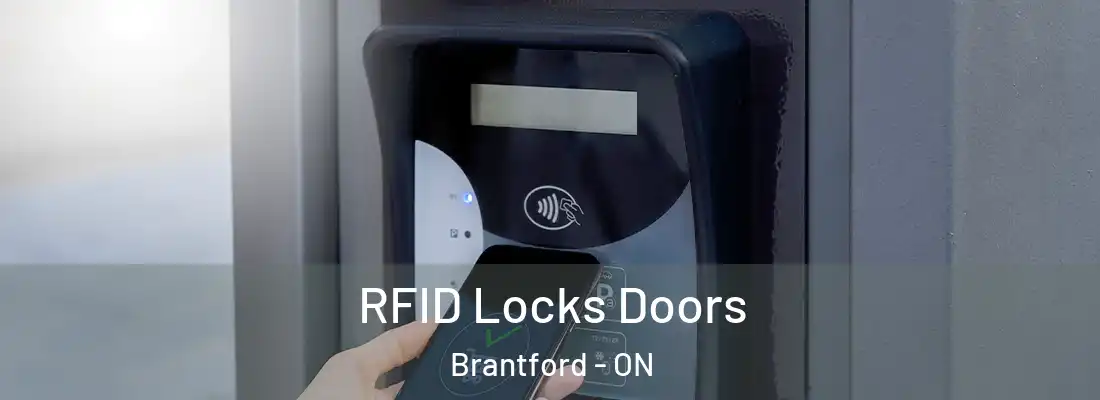 RFID Locks Doors Brantford - ON