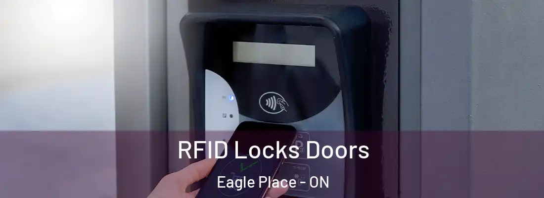 RFID Locks Doors Eagle Place - ON