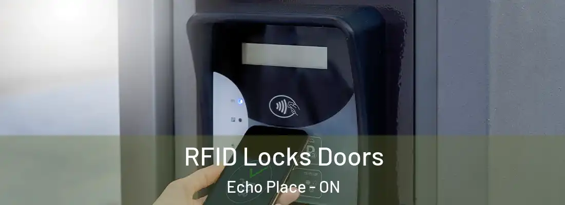 RFID Locks Doors Echo Place - ON