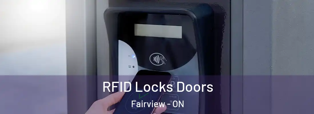 RFID Locks Doors Fairview - ON