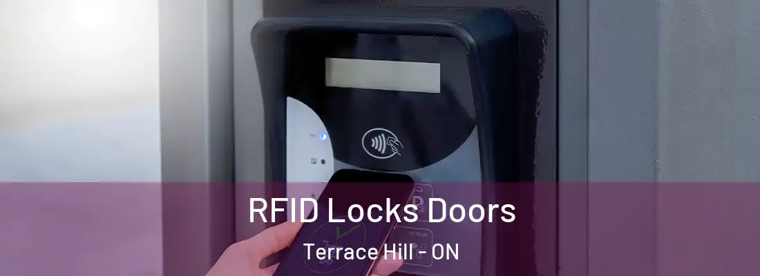 RFID Locks Doors Terrace Hill - ON