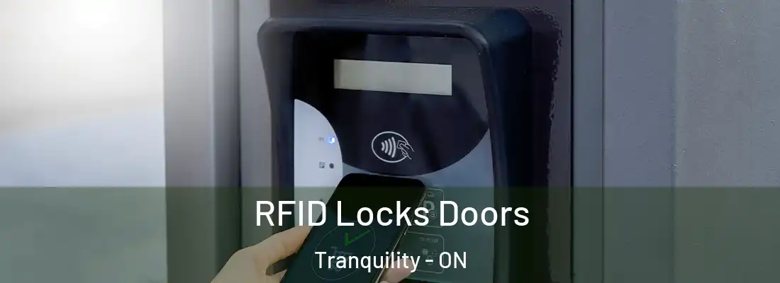 RFID Locks Doors Tranquility - ON