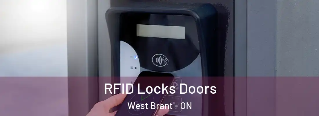 RFID Locks Doors West Brant - ON
