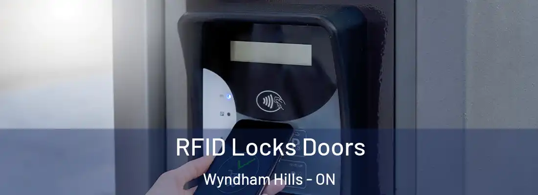 RFID Locks Doors Wyndham Hills - ON