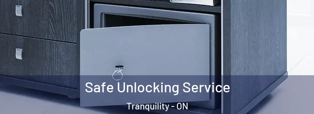 Safe Unlocking Service Tranquility - ON