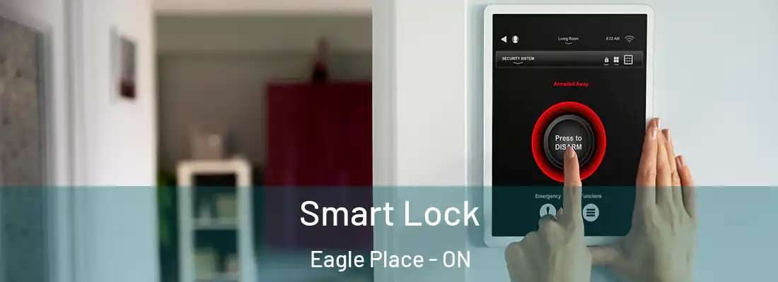  Smart Lock Eagle Place - ON