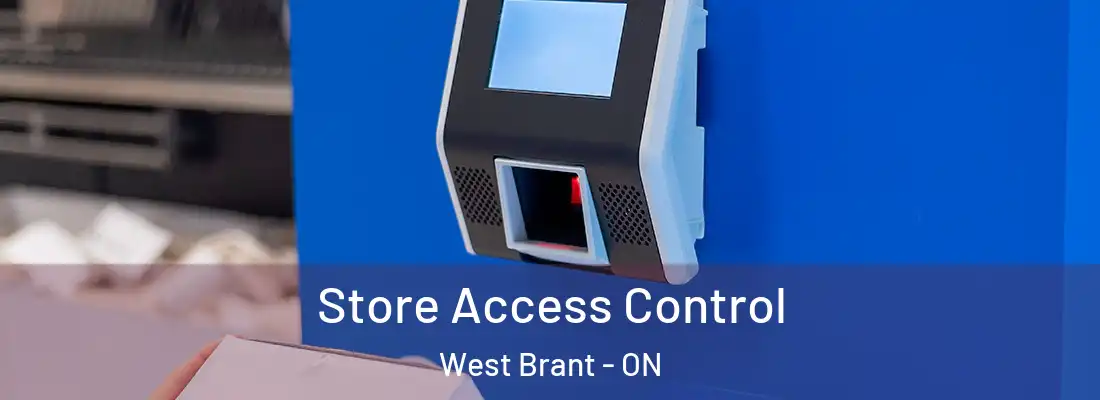 Store Access Control West Brant - ON