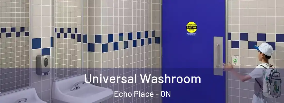 Universal Washroom Echo Place - ON