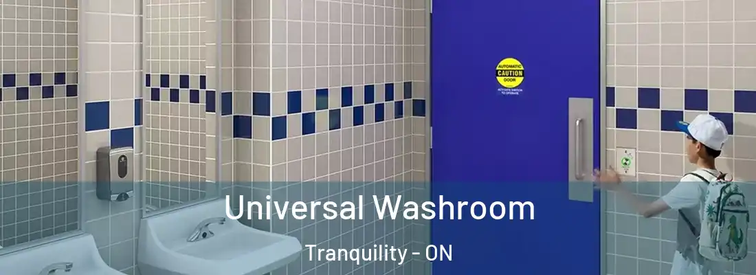 Universal Washroom Tranquility - ON