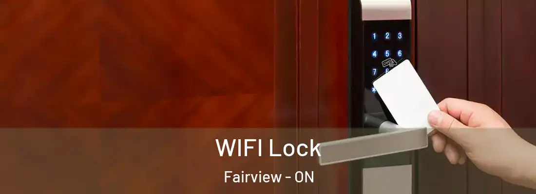  WIFI Lock Fairview - ON