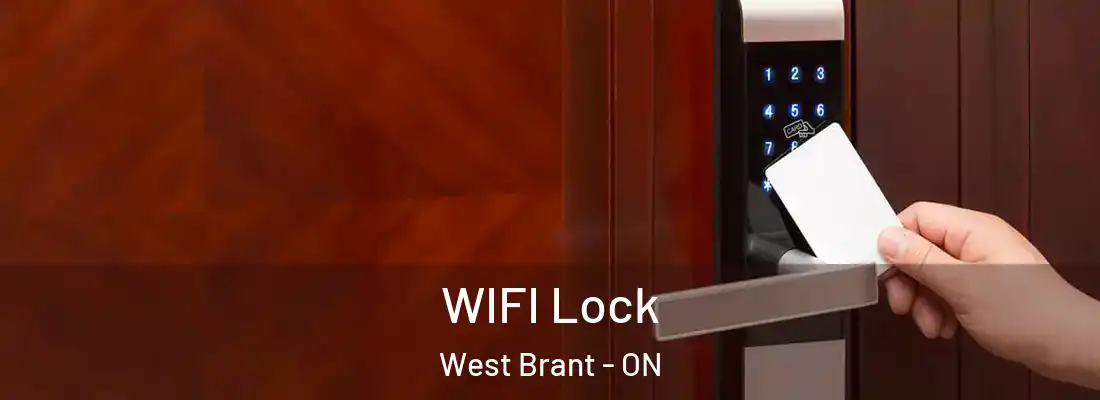  WIFI Lock West Brant - ON